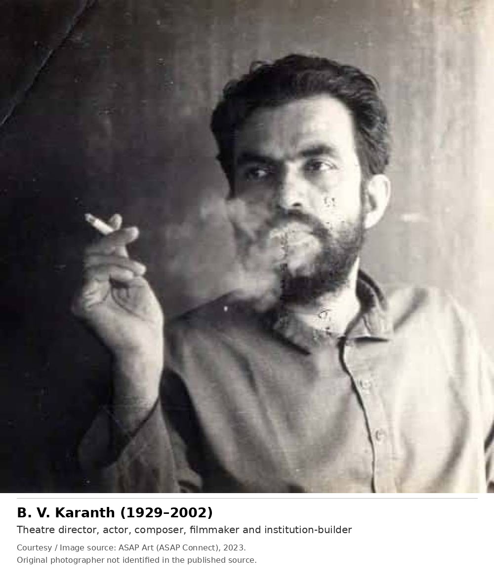 B. V. Karanth: Music, Movement and the Making of Modern Indian Theatre